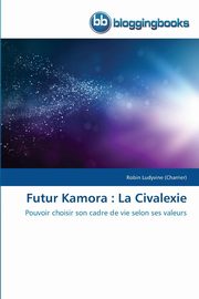 Futur kamora, LUDYVINE (CHARRIER)-R