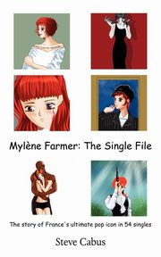 Myl Ne Farmer the Single File, Cabus Steve