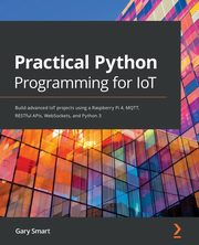 Practical Python Programming for IoT, Smart Gary