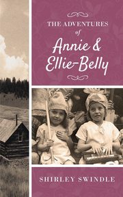 The Adventures of Annie and Ellie-Belly, Swindle Shirley