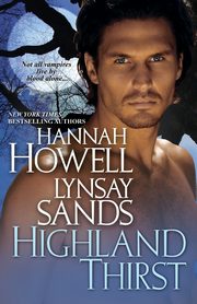 Highland Thirst, Howell Hannah