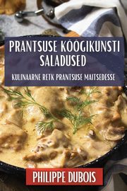 Prantsuse Kgikunsti Saladused, Dubois Philippe