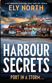 Harbour Secrets, North Ely