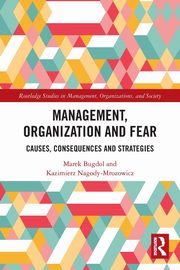 Management, Organization and Fear, Bugdol Marek