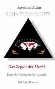 Das Zepter der Macht, Adam Raymond