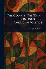 The County, Gilbertson Henry S.