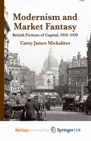 Modernism and Market Fantasy, Mickalites C.