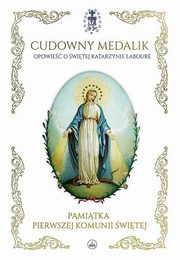 Cudowny medalik Pamitka I Komunii witej, Fabyan Windeatt Mary