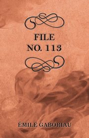 File No. 113, Gaboriau mile