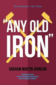 Any Old Iron, Johnson Graham Martin