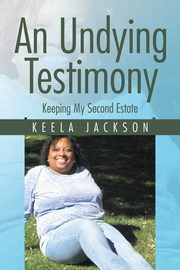 An Undying Testimony, Jackson Keela