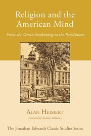 Religion and the American Mind, Heimert Alan