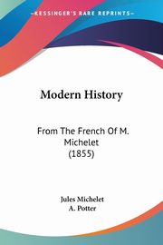 Modern History, Michelet Jules