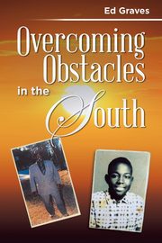 Overcoming Obstacles in the South, Graves Ed