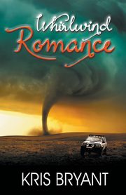 Whirlwind Romance, Bryant Kris