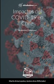 Impactos del COVID-19 en Chile, Arias-Loyola Martn