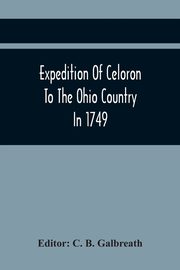 Expedition Of Celoron To The Ohio Country In 1749, 