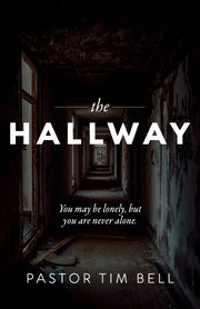 The Hallway, Bell Tim