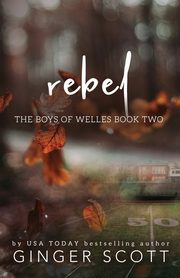 Rebel, Scott Ginger