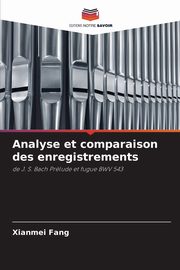 Analyse et comparaison des enregistrements, Fang Xianmei