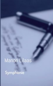 Symphonie, Lilaas Manon