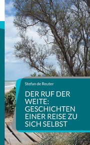 Der Ruf der Weite, de Reuter Stefan