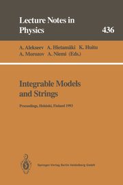 Integrable Models and Strings, 