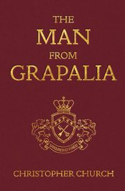 The Man from Grapalia, Church Christopher