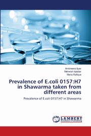 Prevalence of E.coli 0157, Ilyas Ambreena