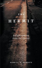 The Hermit, Roberts Gabriel D.