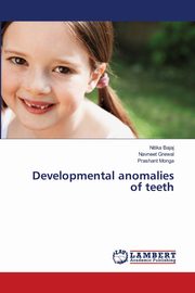 Developmental anomalies of teeth, Bajaj Nitika