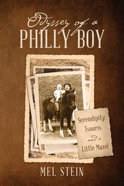 Odyssey of a Philly Boy, Stein Mel