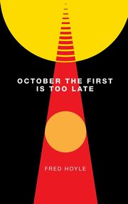 October the First Is Too Late (Valancourt 20th Century Classics), Hoyle Fred