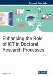 Enhancing the Role of ICT in Doctoral Research Processes, 