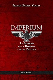 Imperium, Yockey Francis Parker