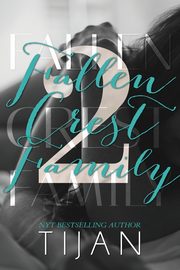 Fallen Crest Family (Special Edition), Tijan