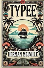 Typee(Illustrated), Melville Herman