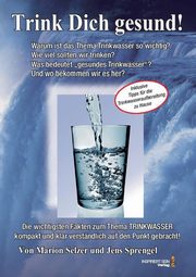 Lebenselixier Wasser, Sprengel Jens