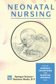 Neonatal Nursing, Crawford D. A.