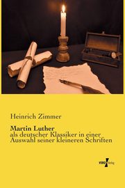 Martin Luther, Zimmer Heinrich