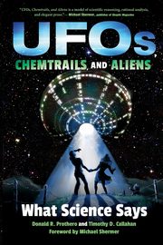 UFOs, Chemtrails, and Aliens, Prothero Donald R