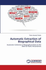 Automatic Extraction of Biographical Data, Azeredo Paix?o Pedro