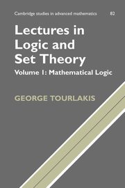ksiazka tytu: Lectures in Logic and Set Theory autor: Tourlakis George