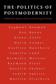 The Politics of Postmodernity, 