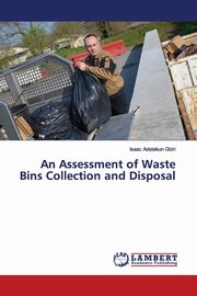 An Assessment of Waste Bins Collection and Disposal, Gbiri Isaac  Adelakun