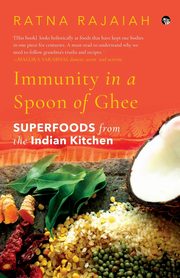 IMMUNITY IN A SPOON OF GHEE, Rajaiah Ratna