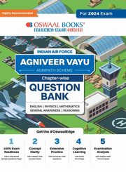 Oswaal Indian Air Force - Agniveer Vayu (Agnipath Scheme) Question Bank | Chapterwise Topicwise for English | Physics | Mathematics | Reasoning | General Awareness For 2024 Exam, , Oswaal Editorial Board