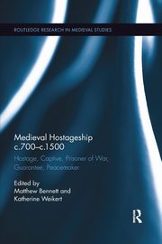 Medieval Hostageship c.700-c.1500, 