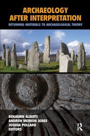 Archaeology After Interpretation, 