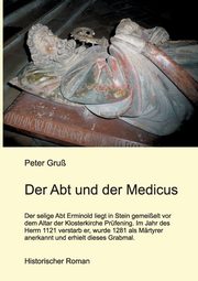 Der Abt und der Medicus, Gru Peter